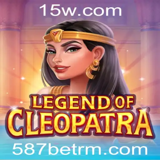 Descubra o Fascinante Mundo de LegendOfCleopatra com 587bet
